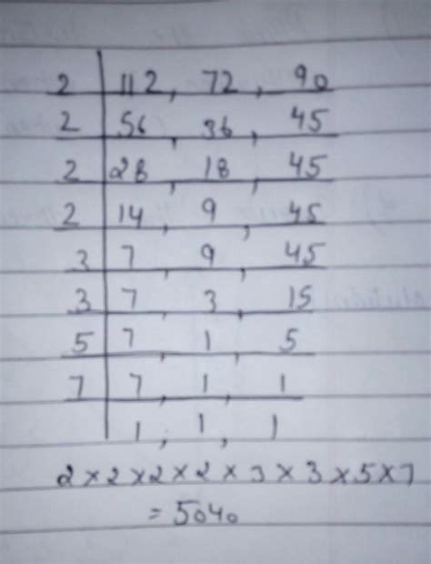 112 72 and 90 lcm key hoga - Brainly.in