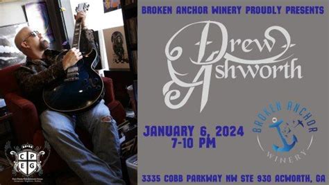 Drew Ashworth live at Broken Anchor Winery, Broken Anchor Winery ...