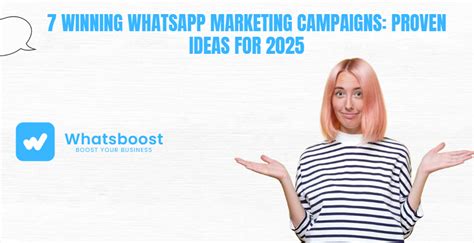 7 Winning WhatsApp Marketing Campaigns: Proven Ideas for 2026 - whatsboost
