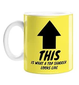 Buy This is What A Top Shagger Looks Like Mug | Funny Mug for Boyfriend ...