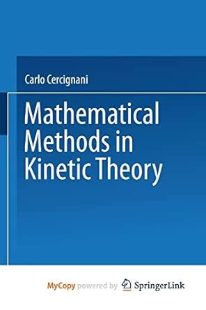 Buy Mathematical Methods in Kinetic Theory Book Online at Low Prices in ...