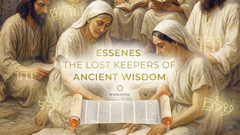 Essenes: The Lost Keepers of Ancient Wisdom