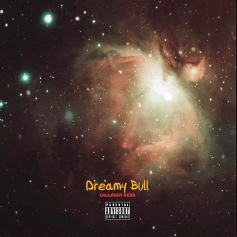 Dreamy Bull - Single” álbum de Callaway Redd en Apple Music