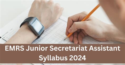 EMRS JSA Syllabus 2024 for Junior Secretariat Assistant