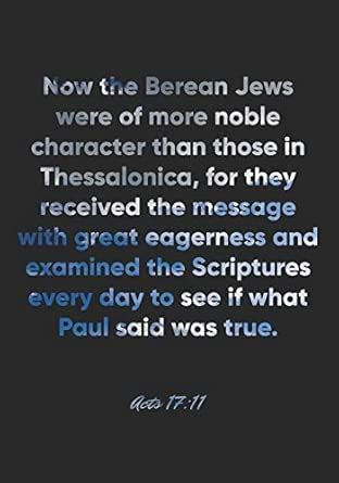 Buy Acts 17: 11 Notebook: Now the Berean Jews were of more noble ...