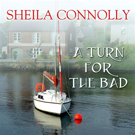 A Turn for the Bad (The County Cork Mysteries): Sheila Connolly ...
