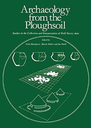 Buy Archaeology from the Ploughsoil: Studies in the Collection and ...