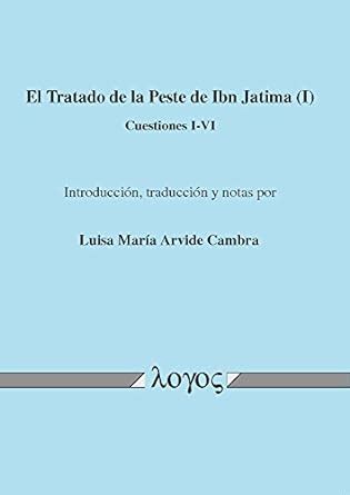 Buy El Tratado de la Peste de Ibn Jatima / The Treaty Plague Ibn ...