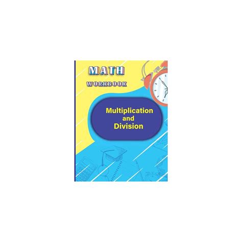 Multiplication and Division Math Workbook: Exercises | Ubuy India