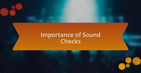 Image result for Sound Check Techniques