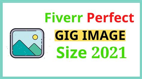 Fiverr Perfect Gig Image Size 2021 | Fiverr Tutorial | Rh Tech - YouTube