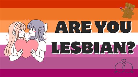 Am I Lesbian Quiz? - What Type Of Lesbian Are You?