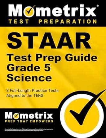STAAR Test Prep Guide Grade 5 Science: 3 Full-Length Practice Tests ...