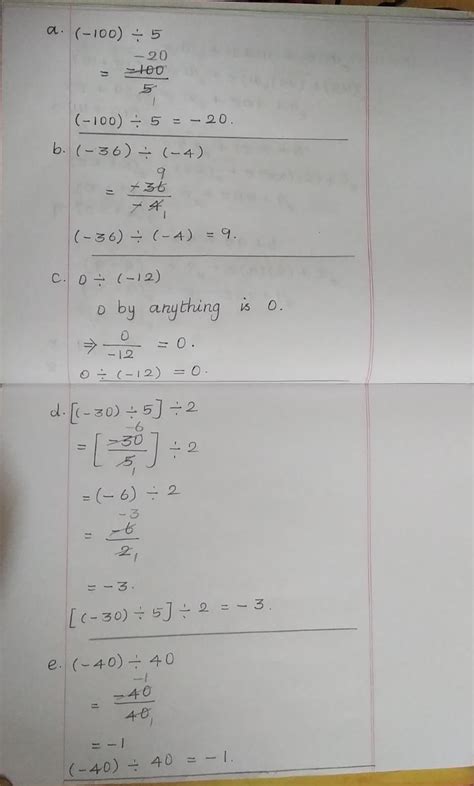 Evaluate: a.(-100)÷5 b.(-36)÷(-4) c.0 ÷(-12) d.[(-30)÷5]÷2 e.(-40)÷40 ...