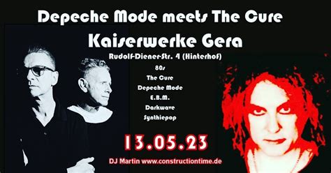 Depeche Mode meets The Cure, Kaiserwerke, Gera, 13 May 2023 | AllEvents.in