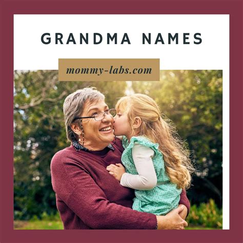 Grandma Names - 350+ Cool, Creative, & Adorable Ideas