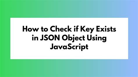 Image result for JavaScript Check If an Object Contains a Key