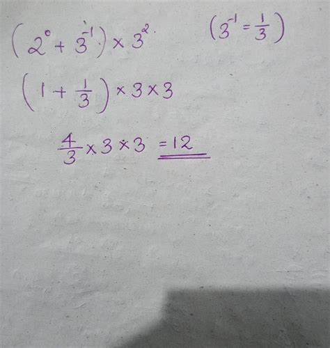 8. find the value of: (i) (2 to the power 0+3 to the power-1)x3 to the ...