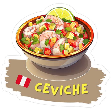 Ceviche | Peruvian Cuisine | Traditional Food Sticker in 2025 ...