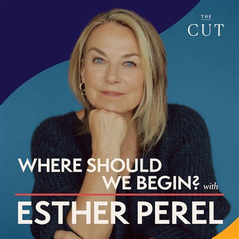 WHERE SHOULD WE BEGIN? Season 7 Episode 33 - Esther Perel Invites Us to ...