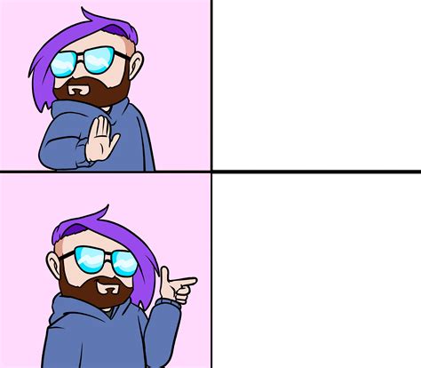 OT meme template I made based on the No/Yes meme. Feel free to play ...