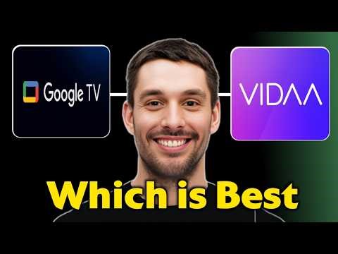 Google TV vs VIDAA OS – Which One Should You Choose?