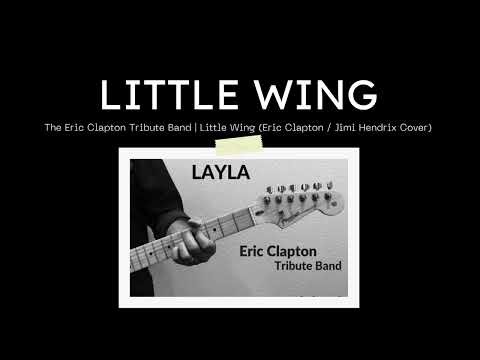 Little Wing – LAYLA | Eric Clapton Tribute Band (Live 🎸 Magic) Eric Clapton / Jimi Hendrix Tribute
