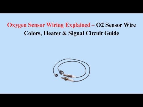 Oxygen Sensor Wiring Explained – O2 Sensor Wire Colors, Heater & Signal Circuit Guide
