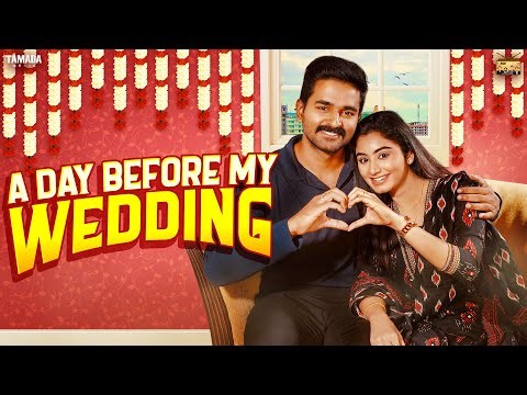 A Day Before My Wedding 💍💖 | Ft.Jaiseelan & Samyutha | @narikootamofficial | Tamada Media