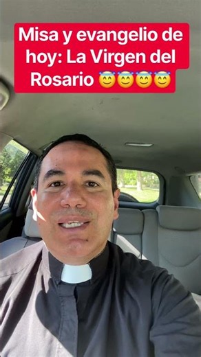 Misa y evangelio de hoy: La Virgen del Rosario 😇😇😇