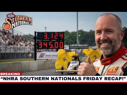 NHRA Southern Nationals Friday Qualifying Results | Leaders & Standings