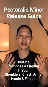 Pectoralis Minor Release Guide - Eliminate Numbness/Tingling