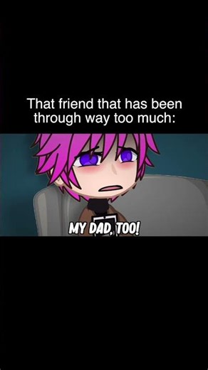 That Friend That Has Been Through Way Too Much | Gacha Life Reacts To