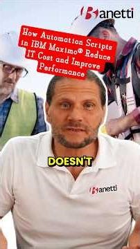 How Automation Scripts in IBM Maximo®️ Reduce IT Cost and Improve Performance