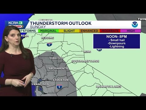 Northern California forecast: Here is the thunderstorm outlook on Sunday