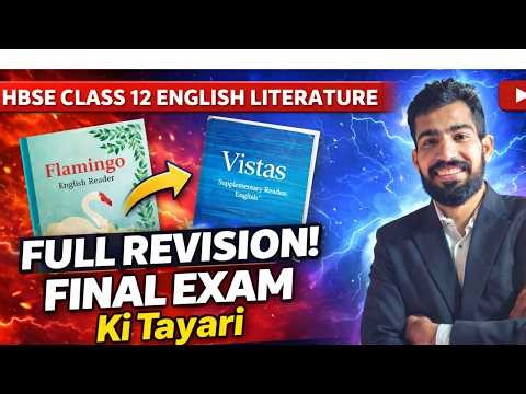 HBSE Class 12 English Literature Final Revision | Flamingo + Vistas One Shot Last Class Before Exam
