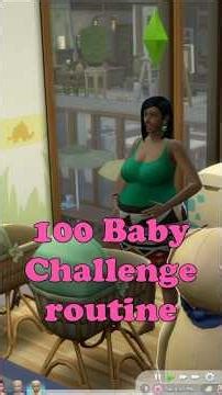 100 Baby Challenge Routine | The Sims 4