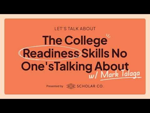 The College Readiness Skills No One's Talking About — with Mark Talaga