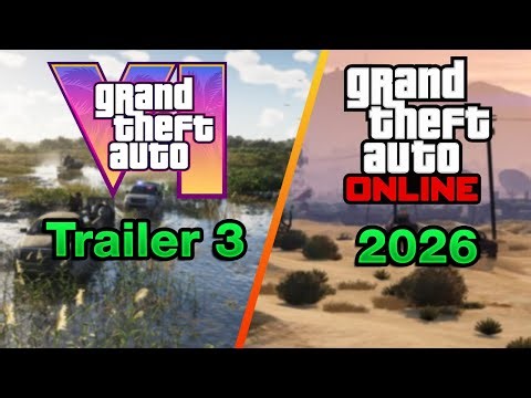 GTA 6 Trailer 3 Release & GTA Online in 2026