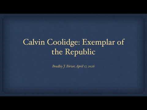 Calvin Coolidge: Exemplar of the Republic