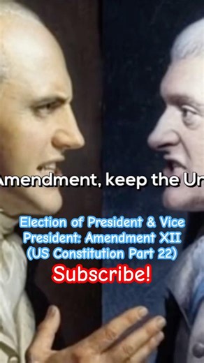 Election of President & Vice President: Amendment XII (US Constitution Part 22) Official Lyric Video