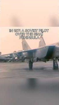 The MiG-25 Mach 3.2 Dash. Why a Soviet pilot melted his engines to survive Israeli missiles.