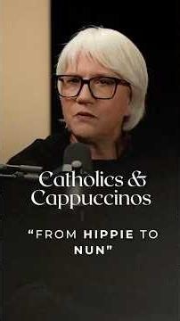 From Hippie To Nun