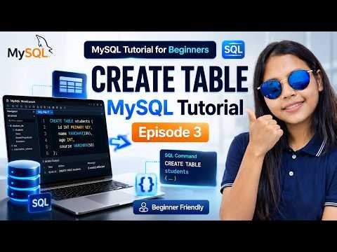 Create a Table in MySQL | MySQL Course for Beginners | Episode 3