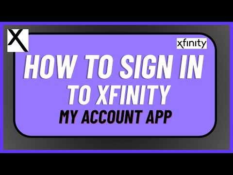 How To Sign In to Xfinity My Account App !