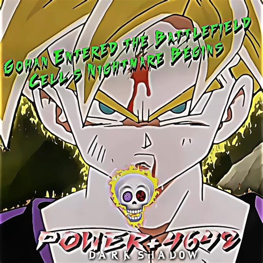 Gohan Entered Like Cell’s Nightmare☠️💀