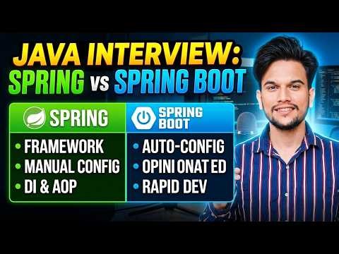 Spring vs Spring Boot | Difference Explained | Spring Boot Interview Questions #2 | Java Interview