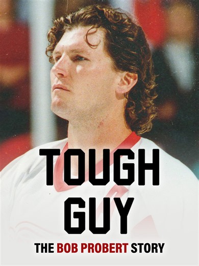 Prime Video: Tough Guy: The Bob Probert Story