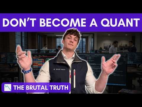 Why You Shouldn't Be a Quant (Unfiltered)