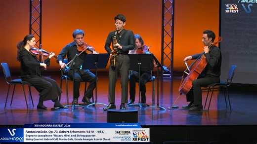 2026安道尔萨克斯音乐节教师音乐会-《舒曼幻想小曲集作品73》Wataru Hirai 平井亘 与弦乐四重奏演奏